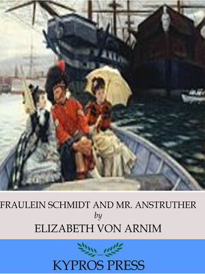 cover image of Fraulein Schmidt and Mr. Anstruther